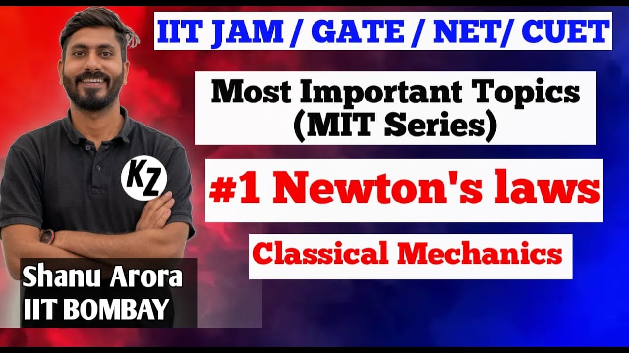 IIT JAM Mechanics playlist || IIT jam physics Mechanics lectures 01 || MIT SERIES by Shanu Arora