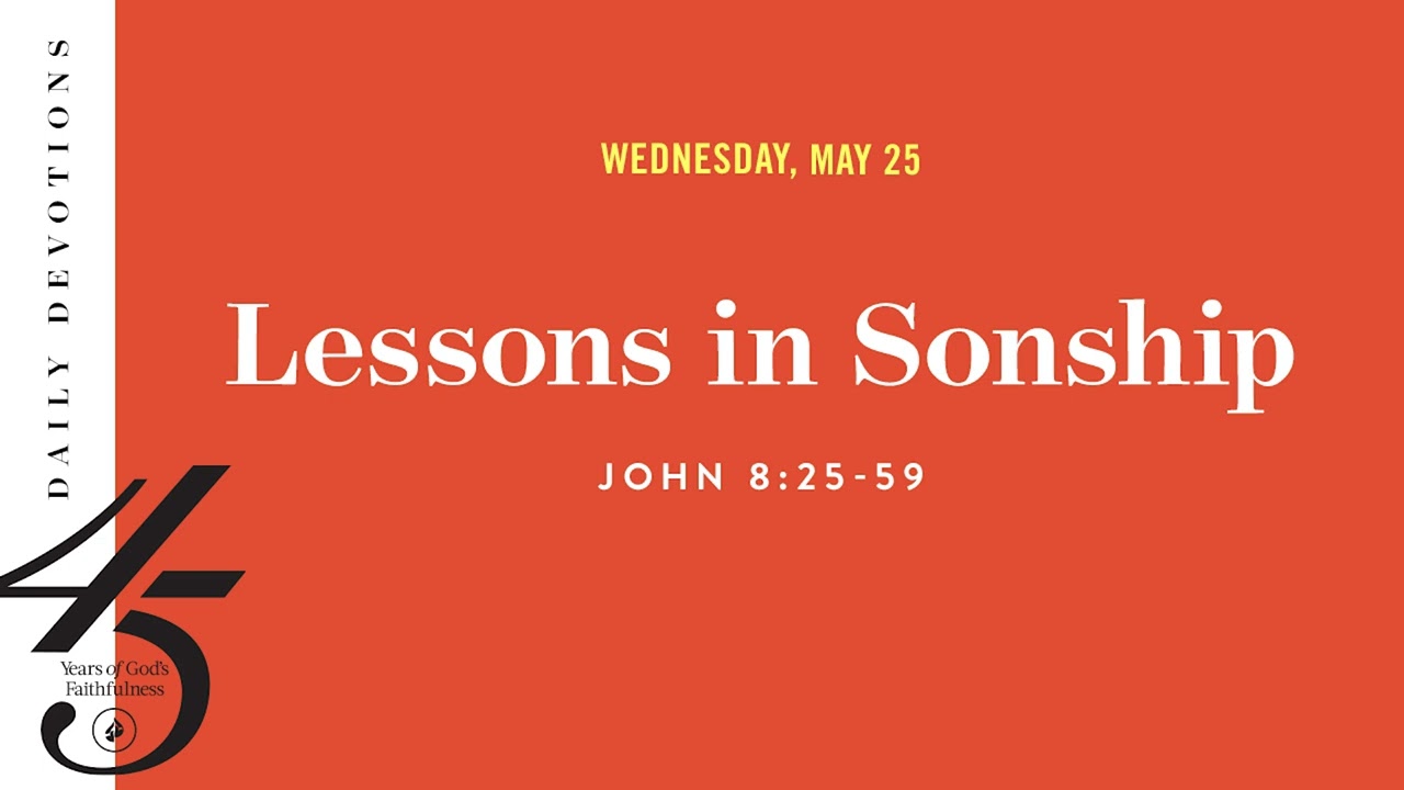 Lessons in Sonship – Daily Devotional
