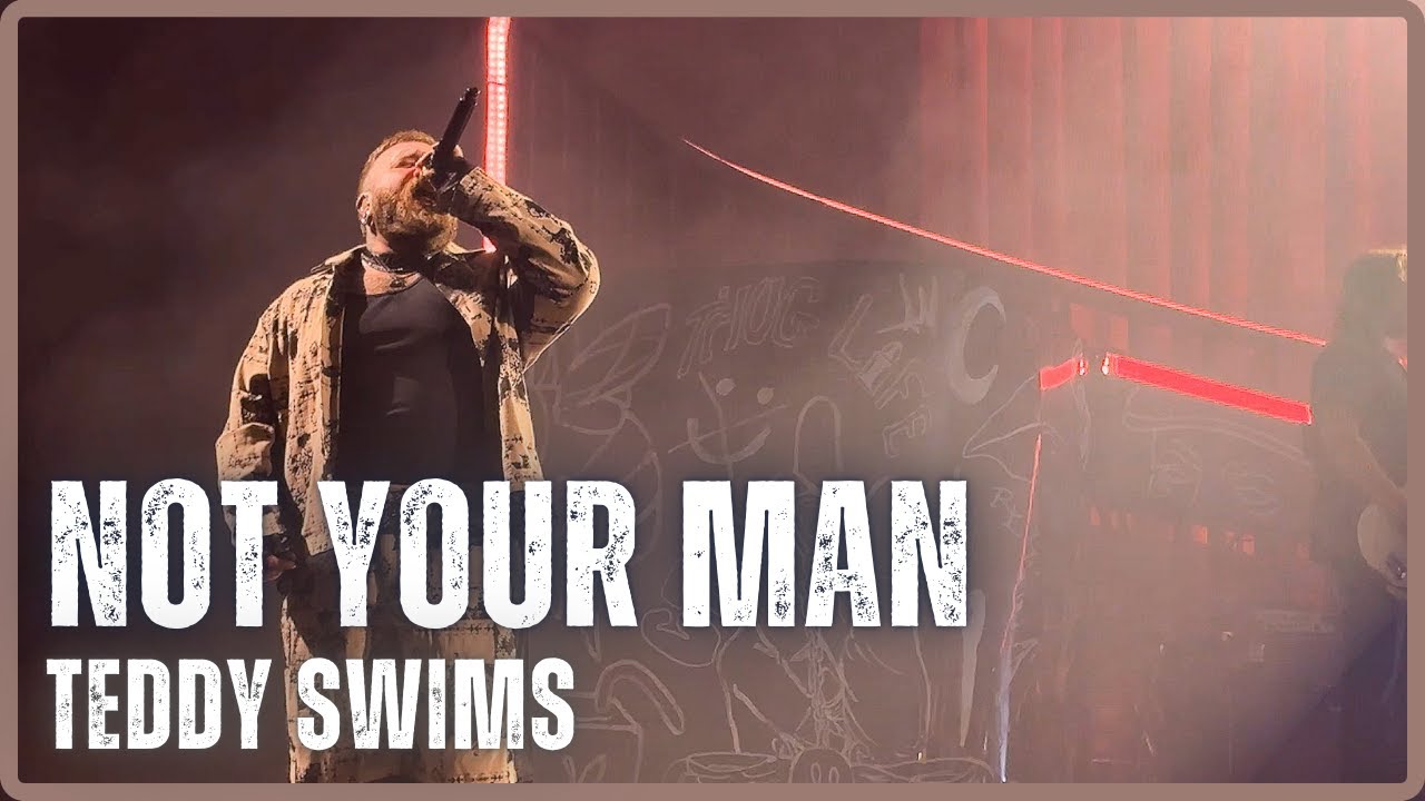 Teddy Swims - Not Your Man (LIVE) in 4K - Vancouver, BC - Doug Mitchell Thunderbird Sports Centre