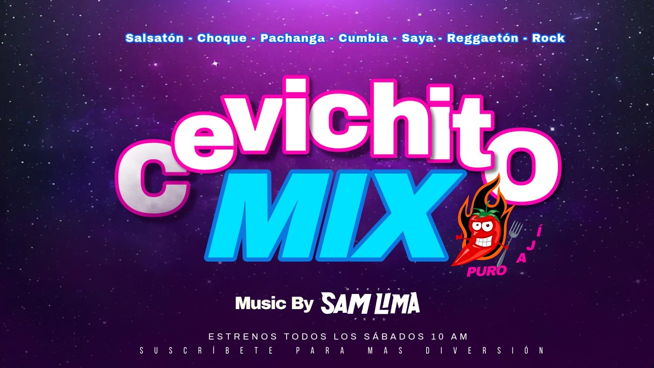 MIX CEVICHITO 2025 Vol. 02💃🔥(La combinaci&oacute;n 🥳PERFECTA PARA LA FIESTA) REGGAETON,  SALSATON, PACHANGA