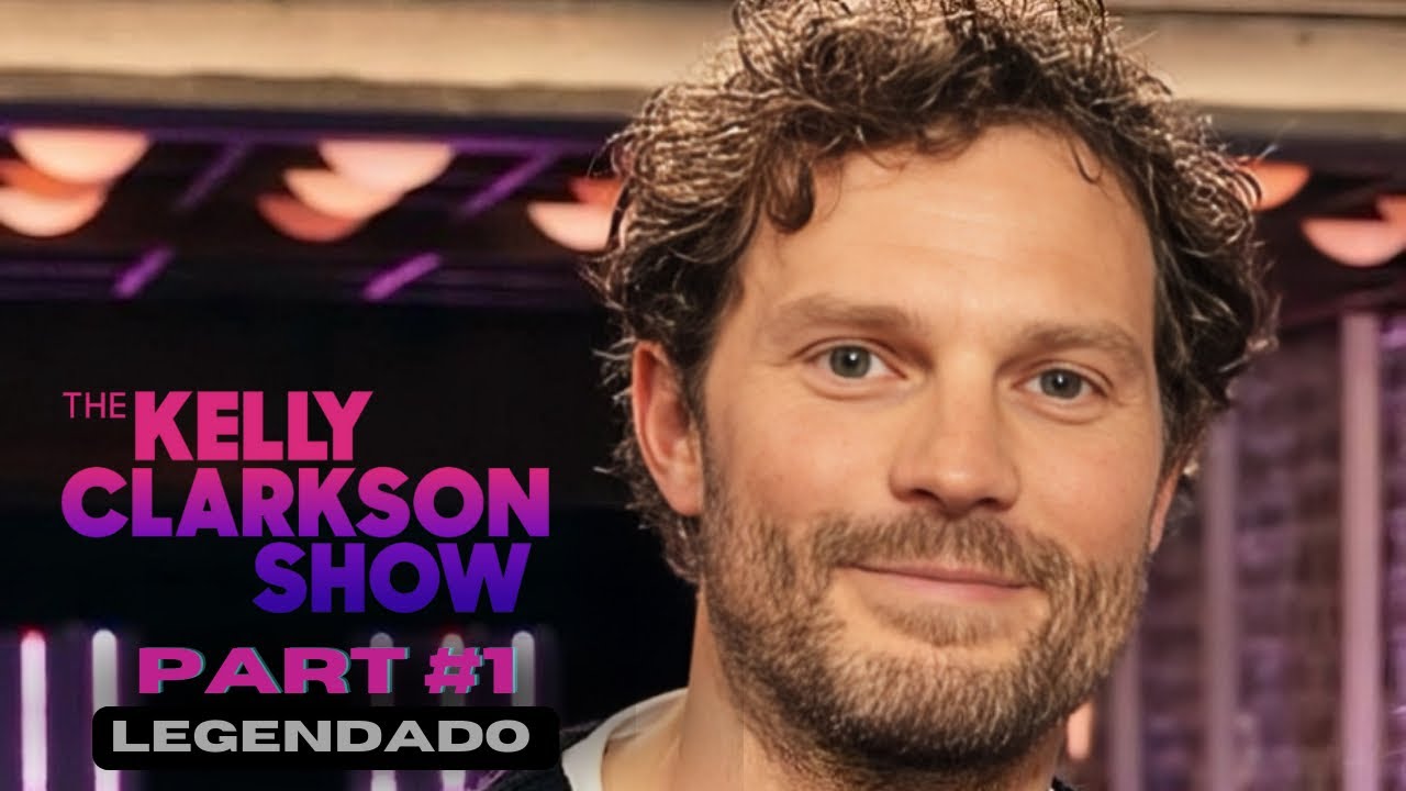 (LEGENDADO) 🆕PART #1 | Jamie Dornan takes part in “The Kelly Clarkson Show” 🎤 📺