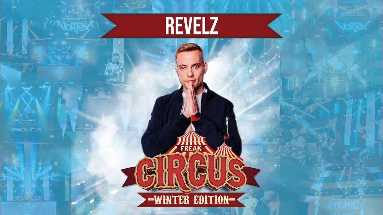 REVELZ LIVE | FREAKCIRCUS WINTER EDITION 2022 | by HouseKaspeR & Atomic Bass