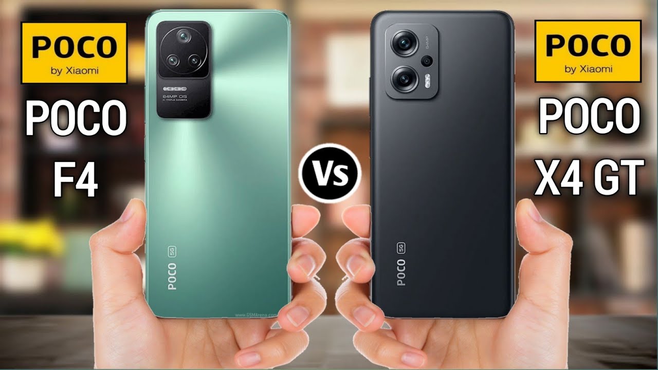 Poco F4 Vs Poco X4 GT
