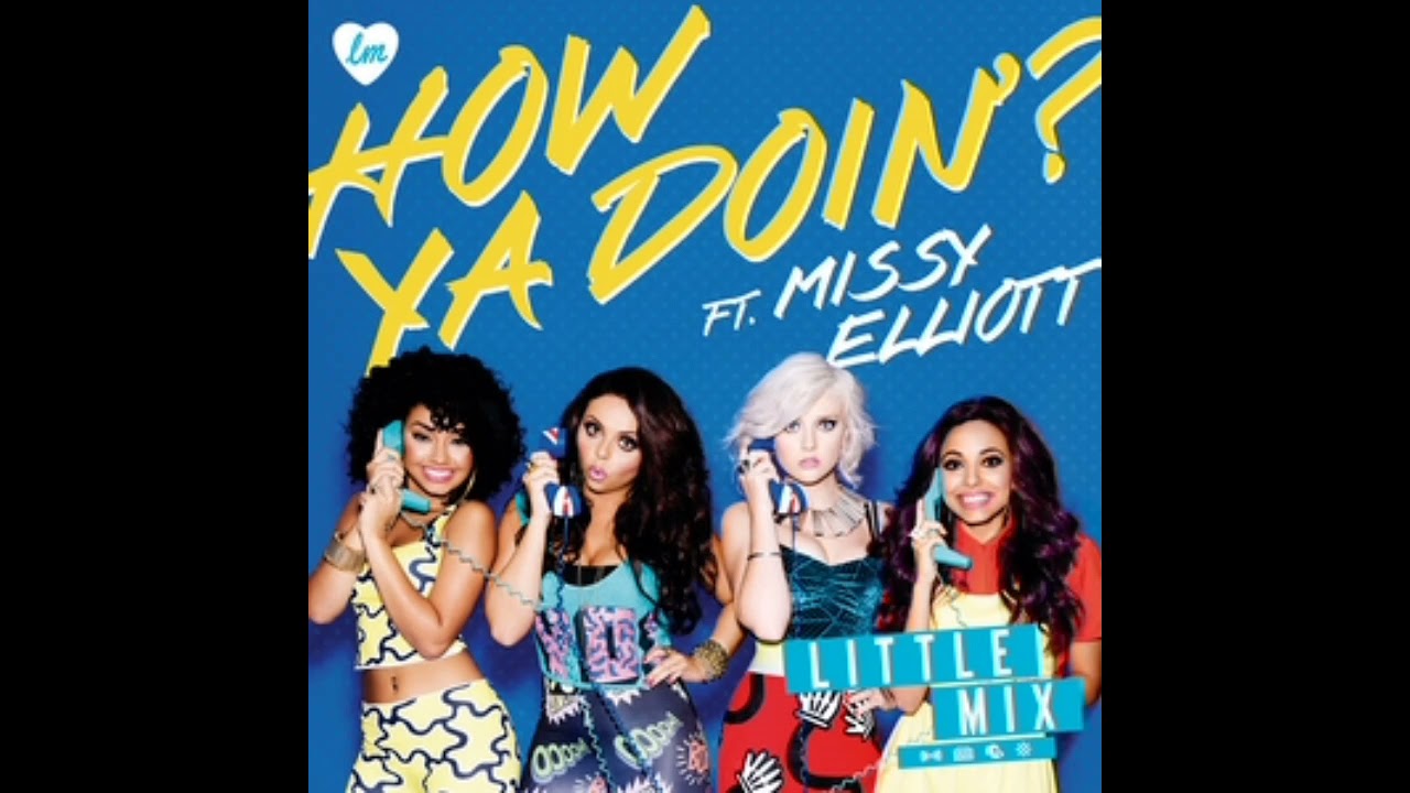 how ya doin x little mix x missy elliot [acapella]