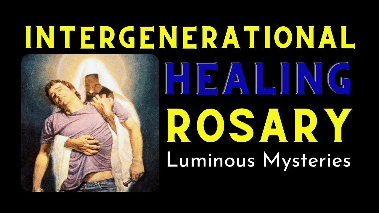 Intergenerational Family Healing Rosary | Luminous Mysteries | Thursday
