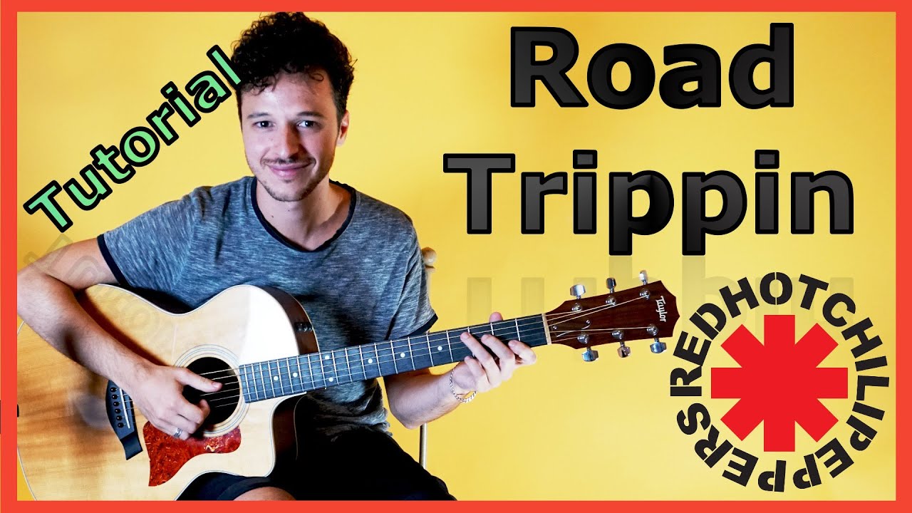 Como Tocar Road Trippin en Guitarra - Red Hot Chili Peppers (John Frusciante)
