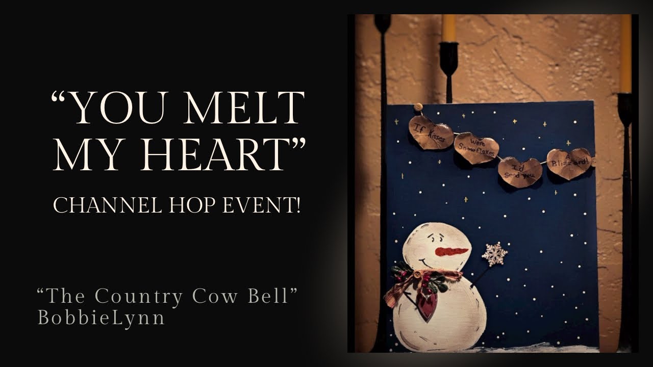 “You Melt My Heart” Channel hop event!
