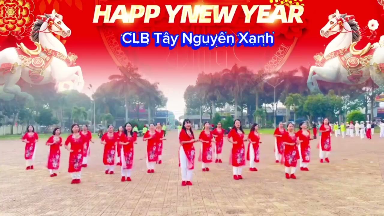 Nhảy HAPPY NEW YEAR REMIX ( Lời Việt)/ CLB Tây Nguyên Xanh