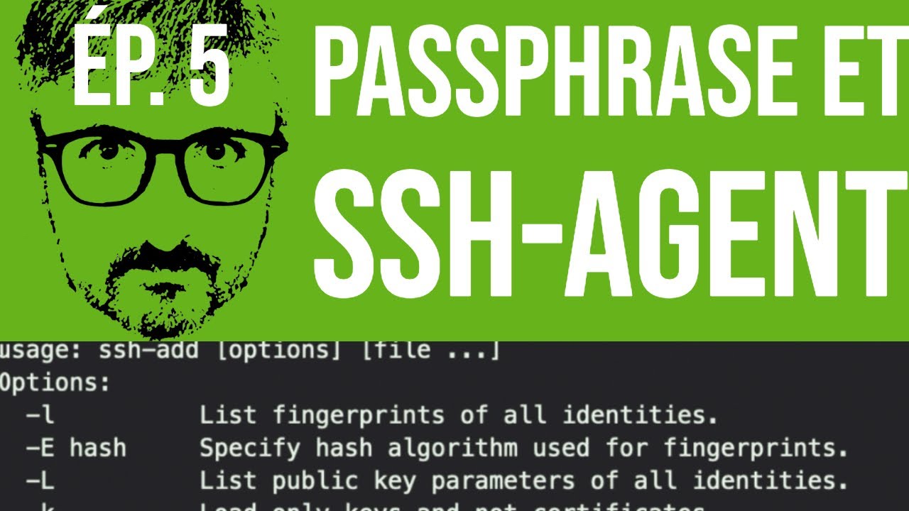 Tuto SSH, #5: Passphrase et ssh-agent