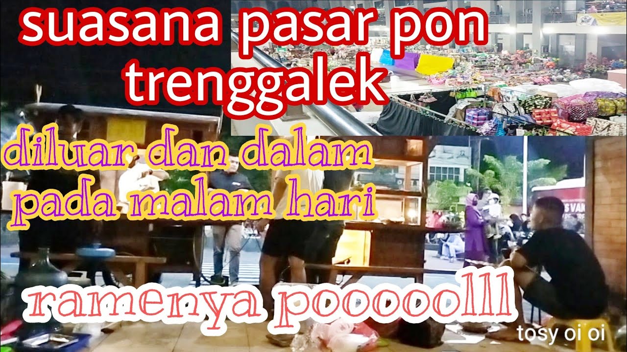 pasar pon trenggalek malam hari