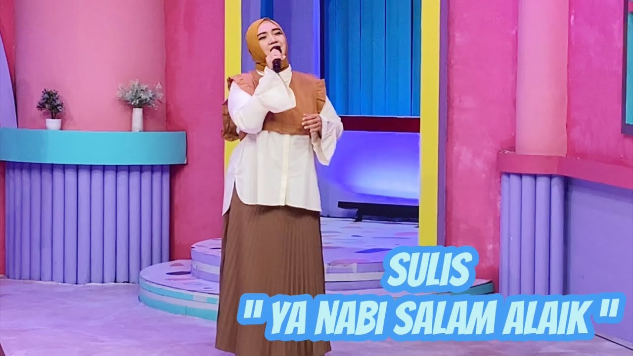 SULIS - YA NABI SALAM ALAIK BY PERLAN86