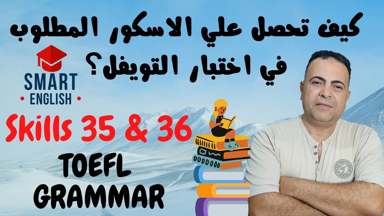 TOEFL structure itp skills 35 & 36 - TOEFL Longman