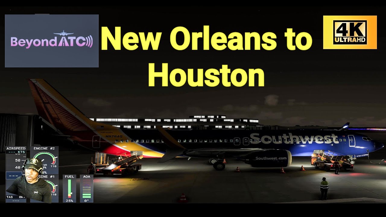 MSFS2024 | SW Virtual Ops | iFly 737 Max | KMSY - KHOU | Beyond ATC