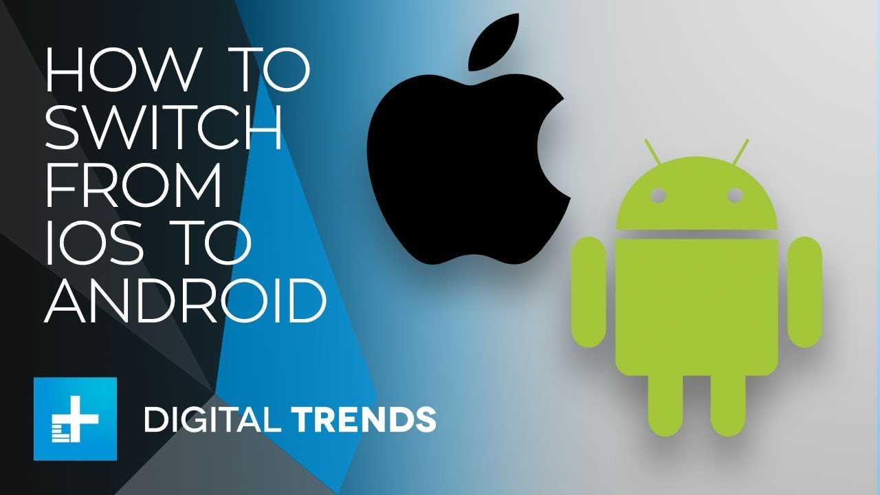 How to Switch From iOS to Android