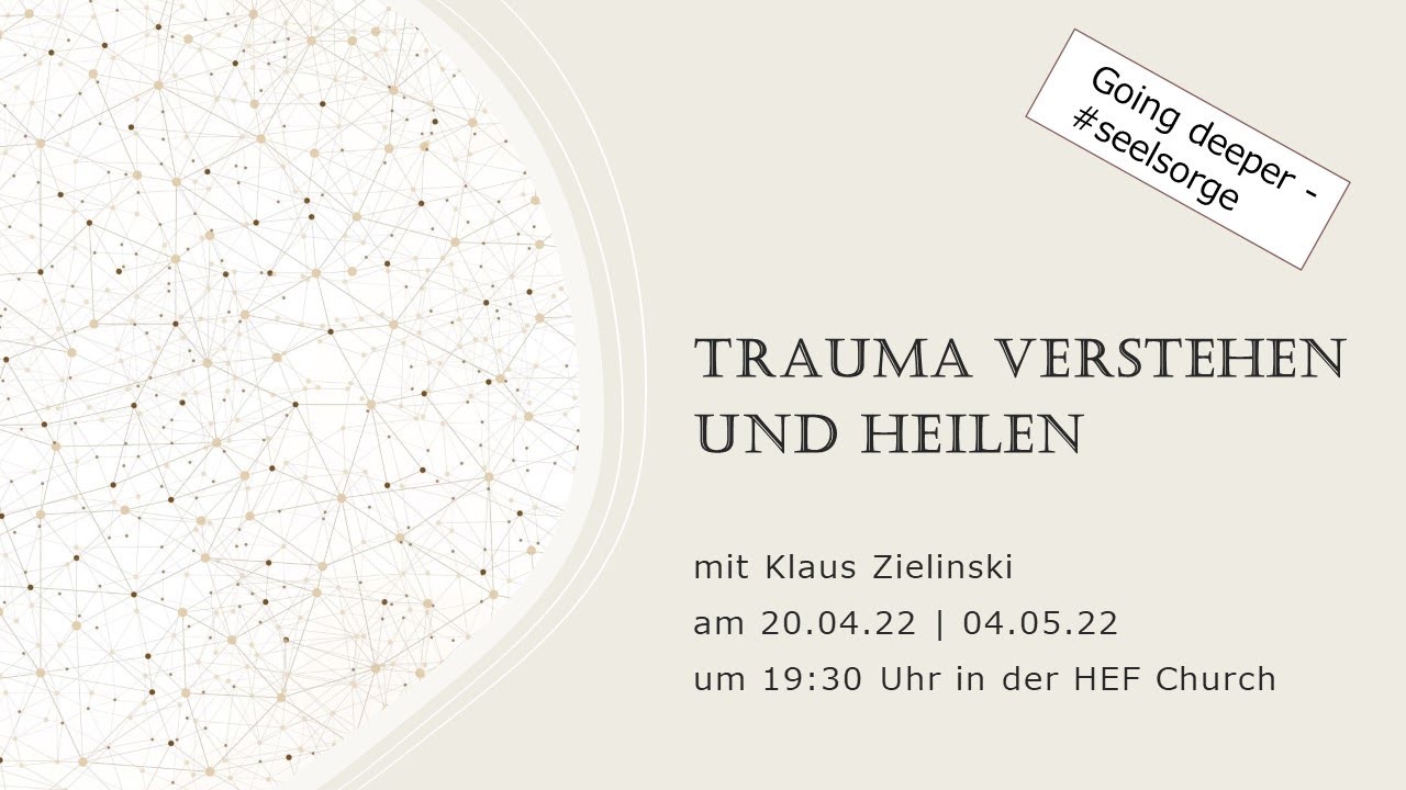 Trauma verstehen und heilen Teil 2 | Klaus Zielinski