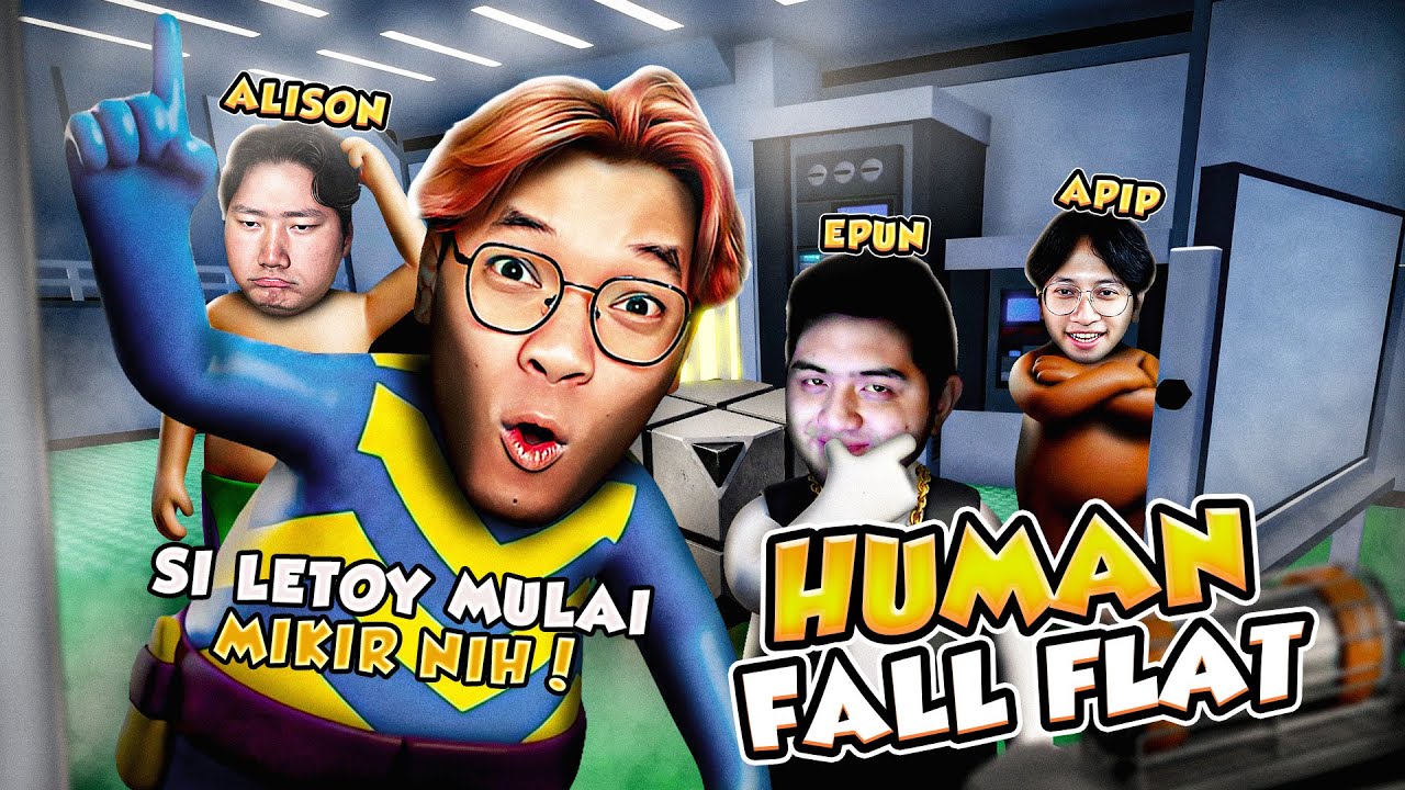 SI LETOY KALI INI LUMAYAN MIKIR - Human Fall Flat Indonesia