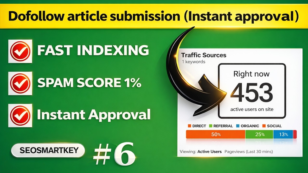 Free Dofollow article submission sites with instant approval | Off-page SEO techniques 2026