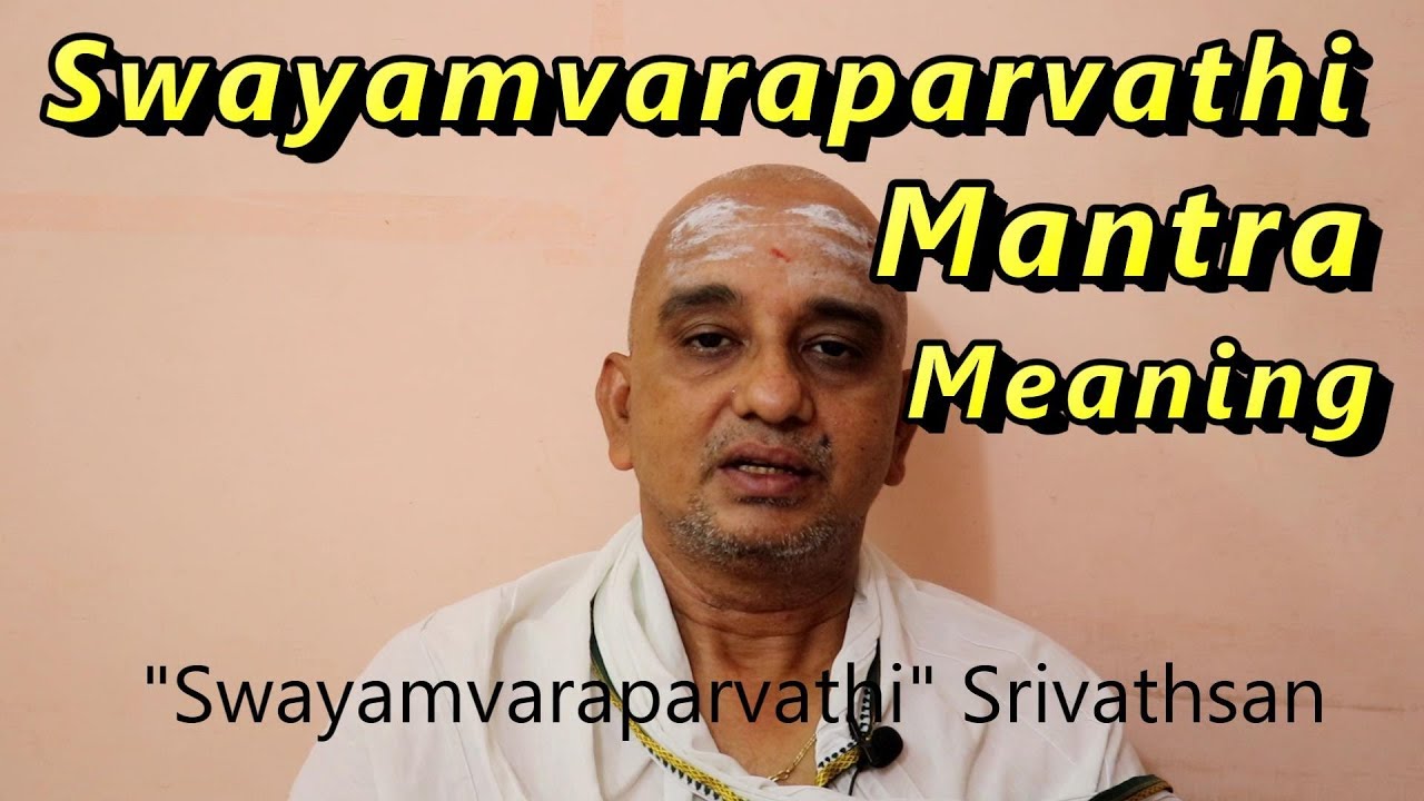 Mantra for removing problems in Marriage - Swayamvaraparvathi Mantra