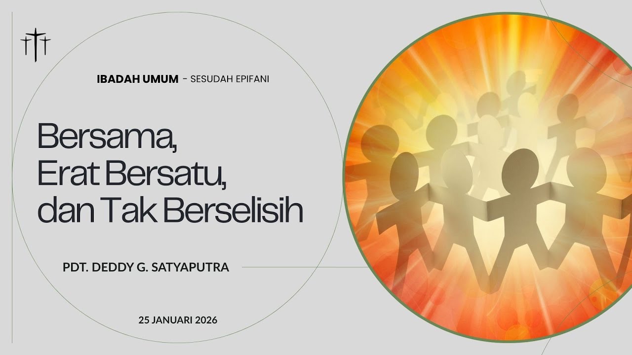 Ibadah Umum 25 Januari 2026 | 09.00