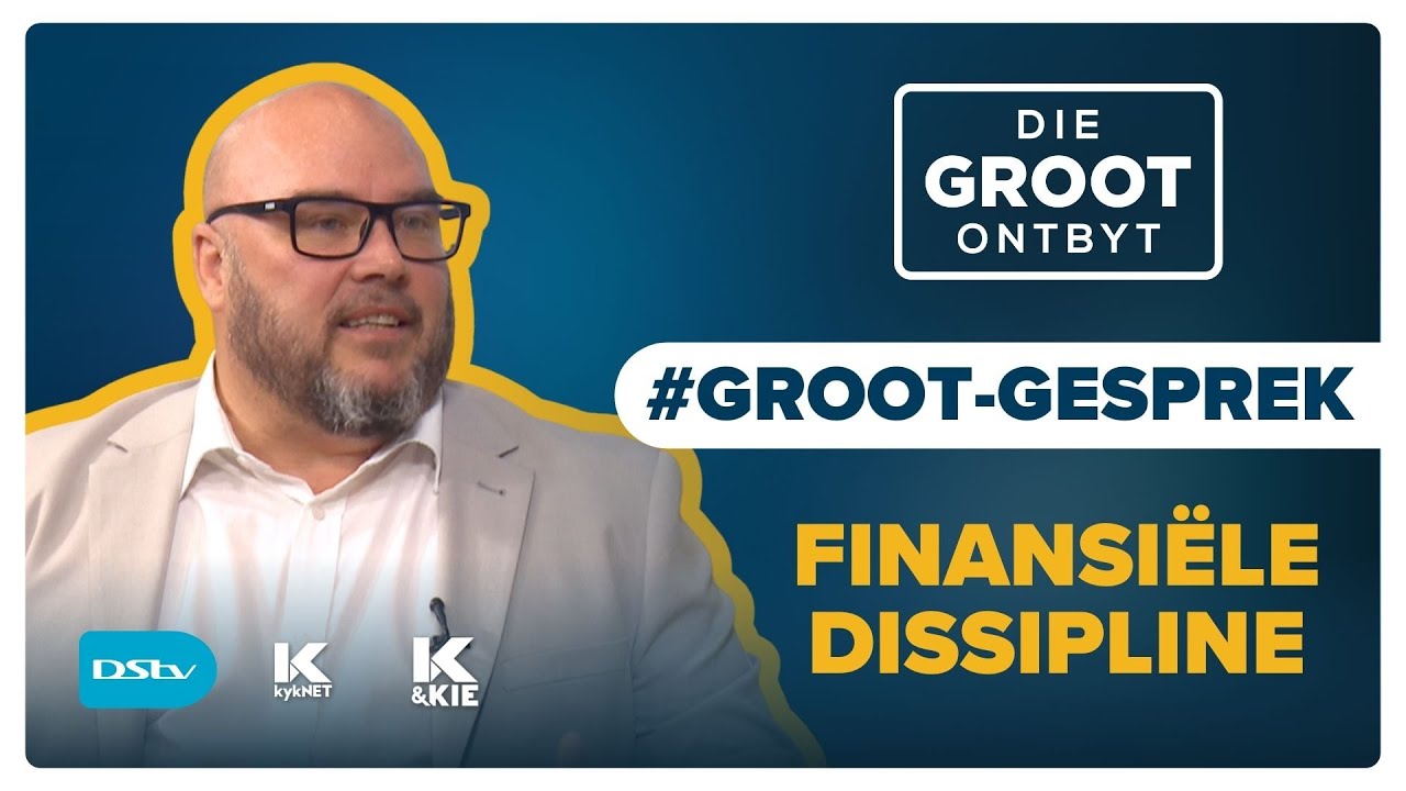 Frikkie van Loggerenberg hoe jy finansiële dissipline toe kan pas | 4 Februarie 26