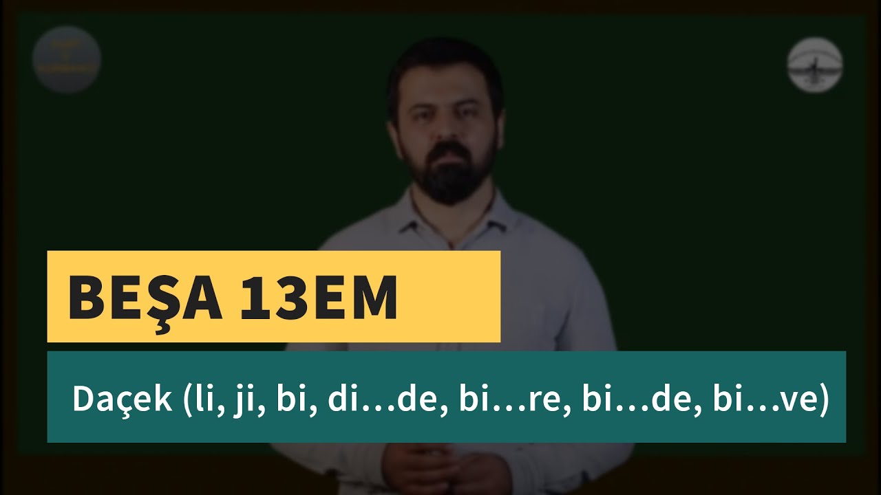 Kurt û Kurmancî - Beşa 13em - Daçekên Kurmancî