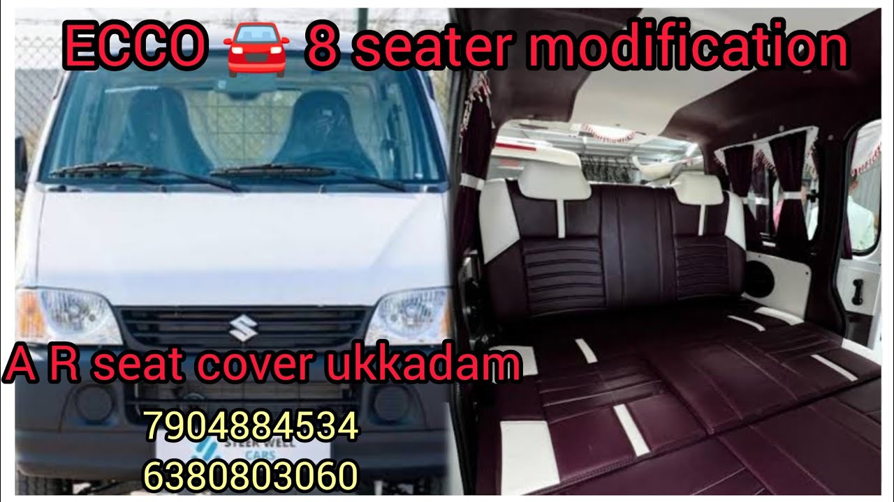Maruti ECCO 🚘8 seater modification 🕸️ premium seat cover 💺ralies  model 🚝 eeco bed seat available 💯