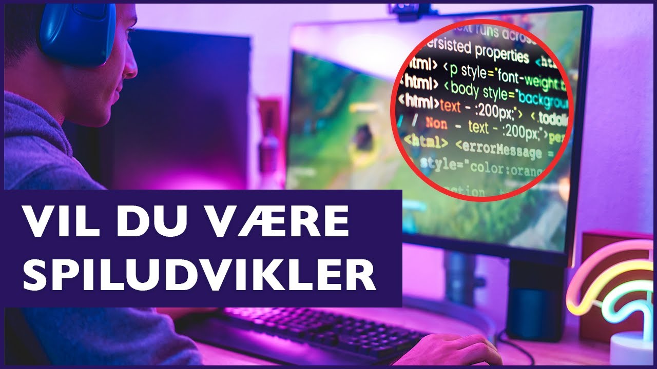 Vil du v&aelig;re spiludvikler?