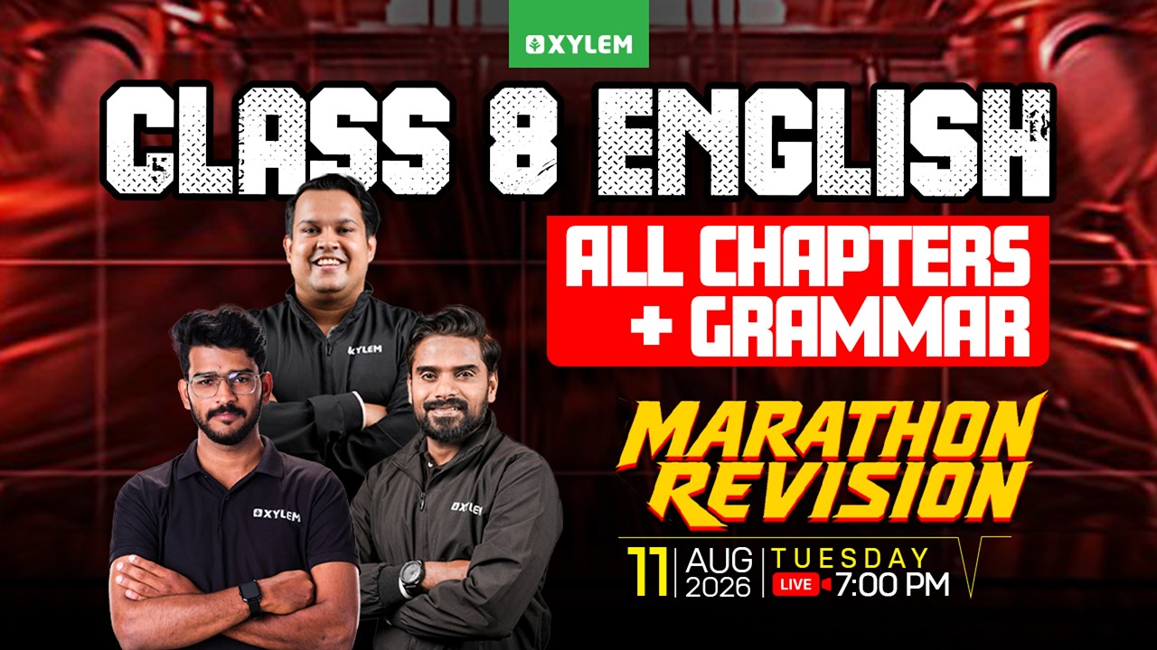 Class 8 English: Onam Exam 2026 | MARATHON REVISION - All Chapters + Grammar | Xylem Class 8