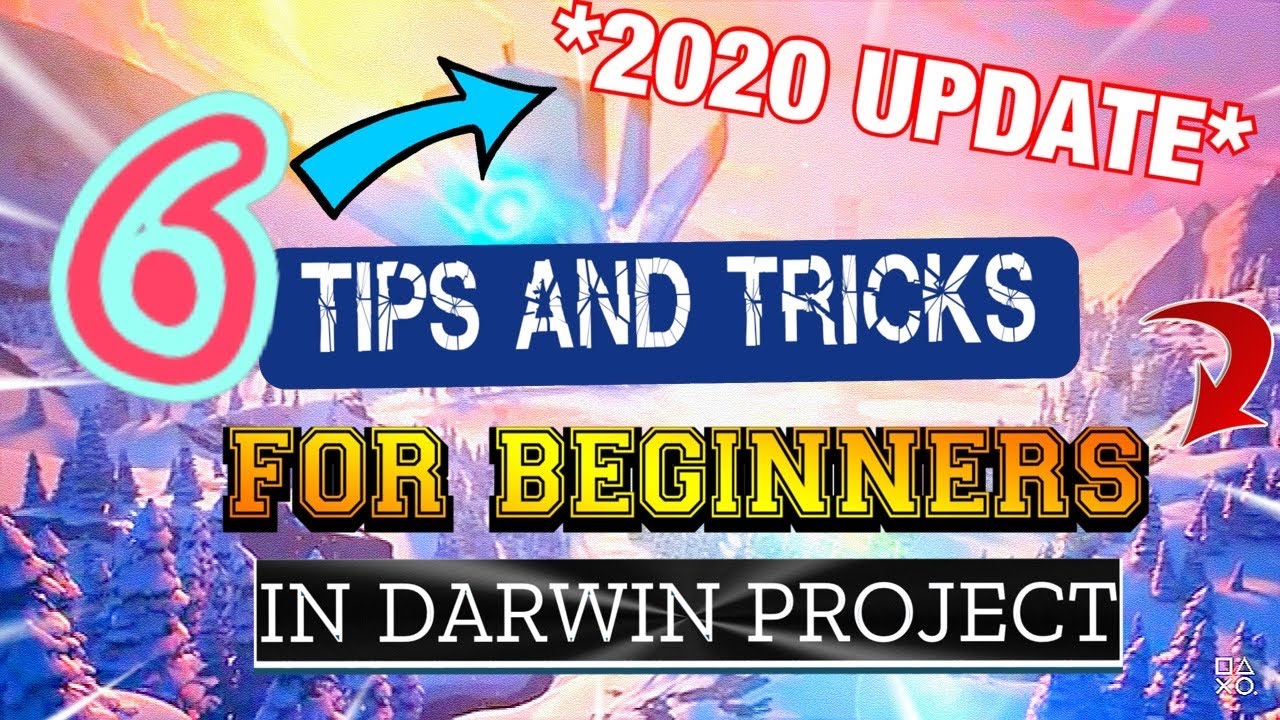 *NEW* TOP 6 TIPS AND TRICKS FOR BEGINNERS IN DARWIN PROJECT | 2020 UPDATE