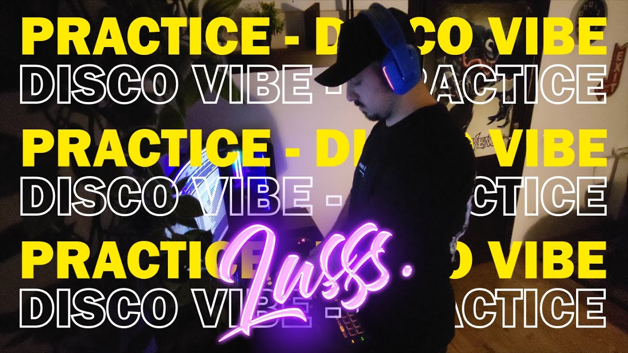 Disco Vibe Mix by LUSSS. | BEGINNER SESSION Vol. I