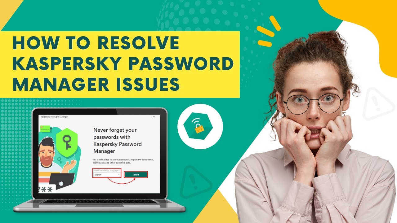 How to Resolve Kaspersky Password Manager Issues?