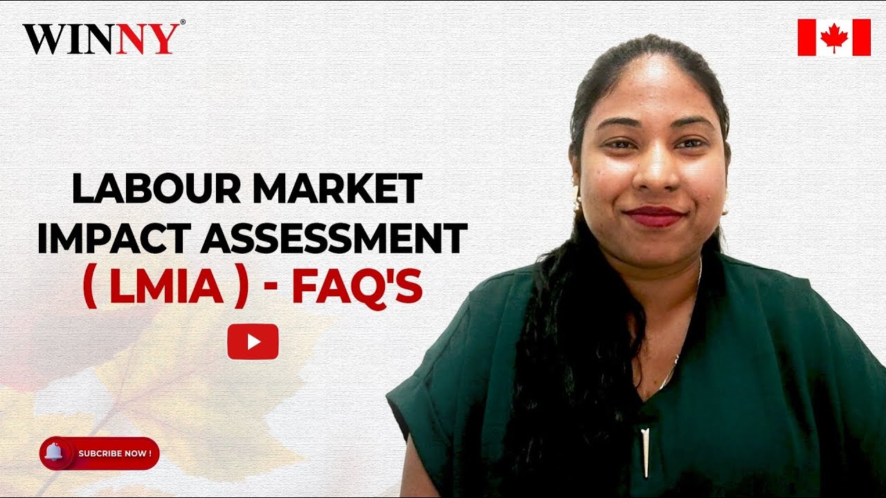 Labour Market Impact Assessment (LMIA) Canada | LMIA Job Offer Process & Fees for Canada work permit