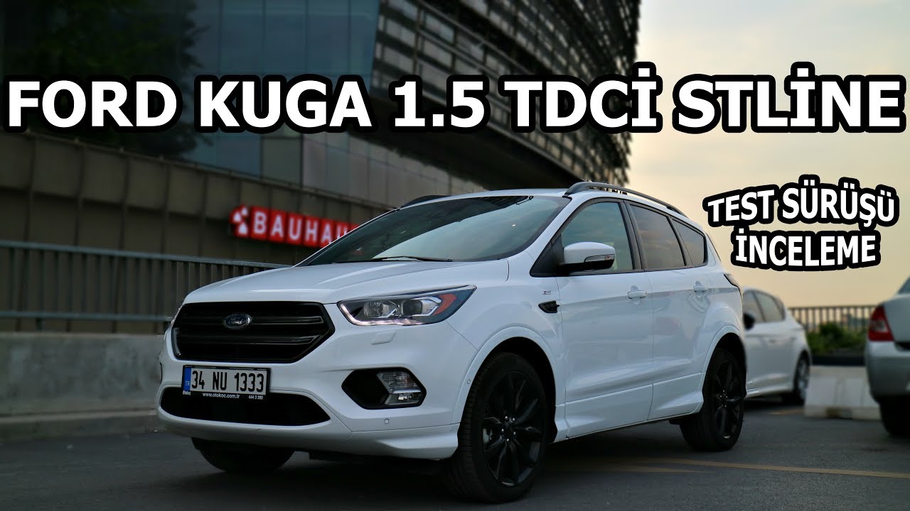 Ford Kuga 1.5 TDCİ PowerShift STline| İnceleme & Test Sürüşü