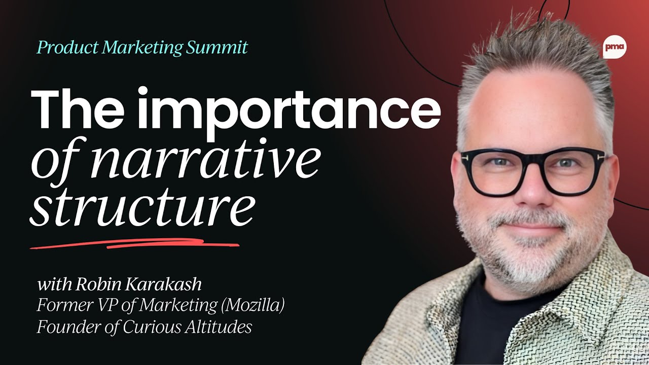 Narrative structure: The system behind effective product marketing