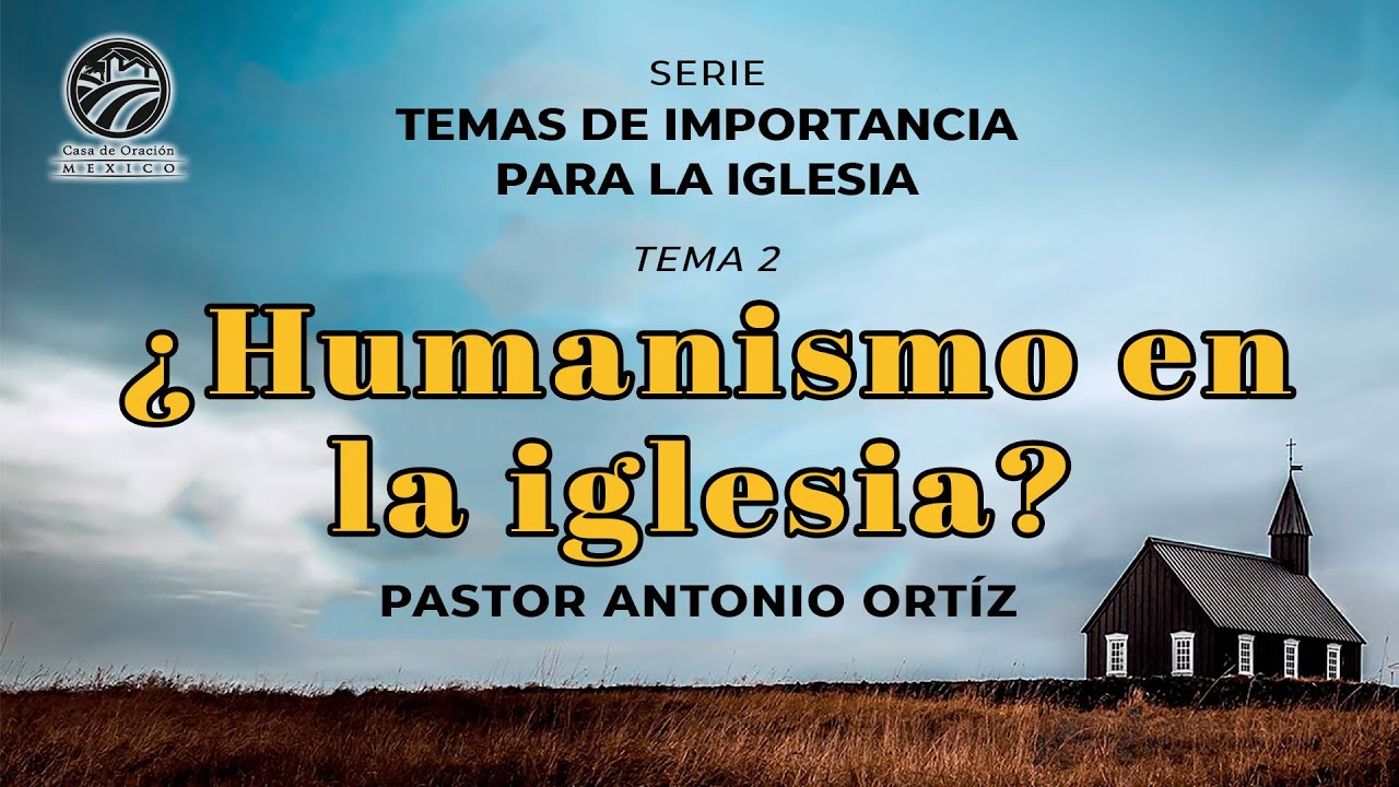 Antonio Ortíz - ¿Humanismo en la iglesia?