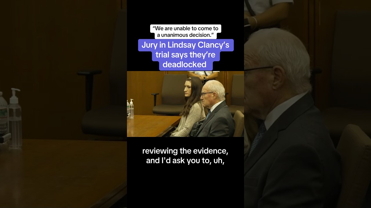 Jury In Lindsay Clancy&rsquo;s Trial Says They&rsquo;re Deadlocked