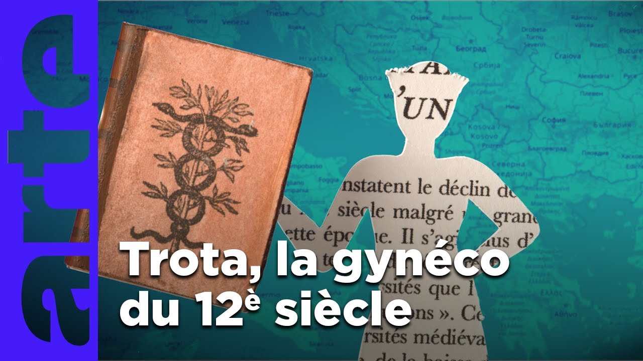 Trota - L'histoire de la science | Cherchez la femme ! | ARTE