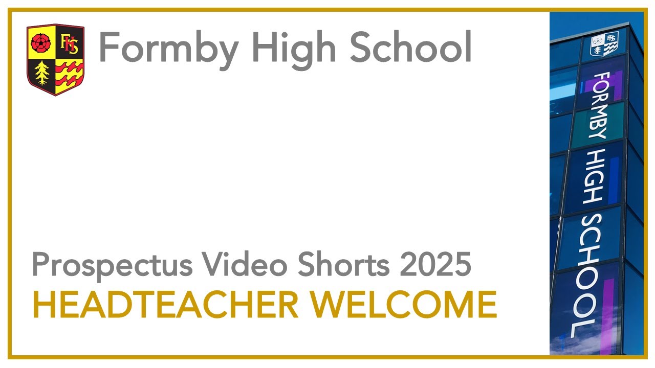 Formby High School - Headteacher Welcome 2025
