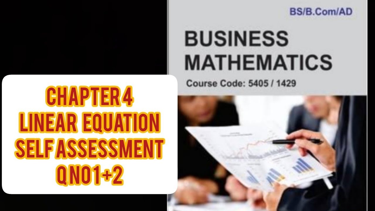 Aiou business Mathematics course code 1429 chapter 4 | linear equations ||Self assessment | Q no 1,2