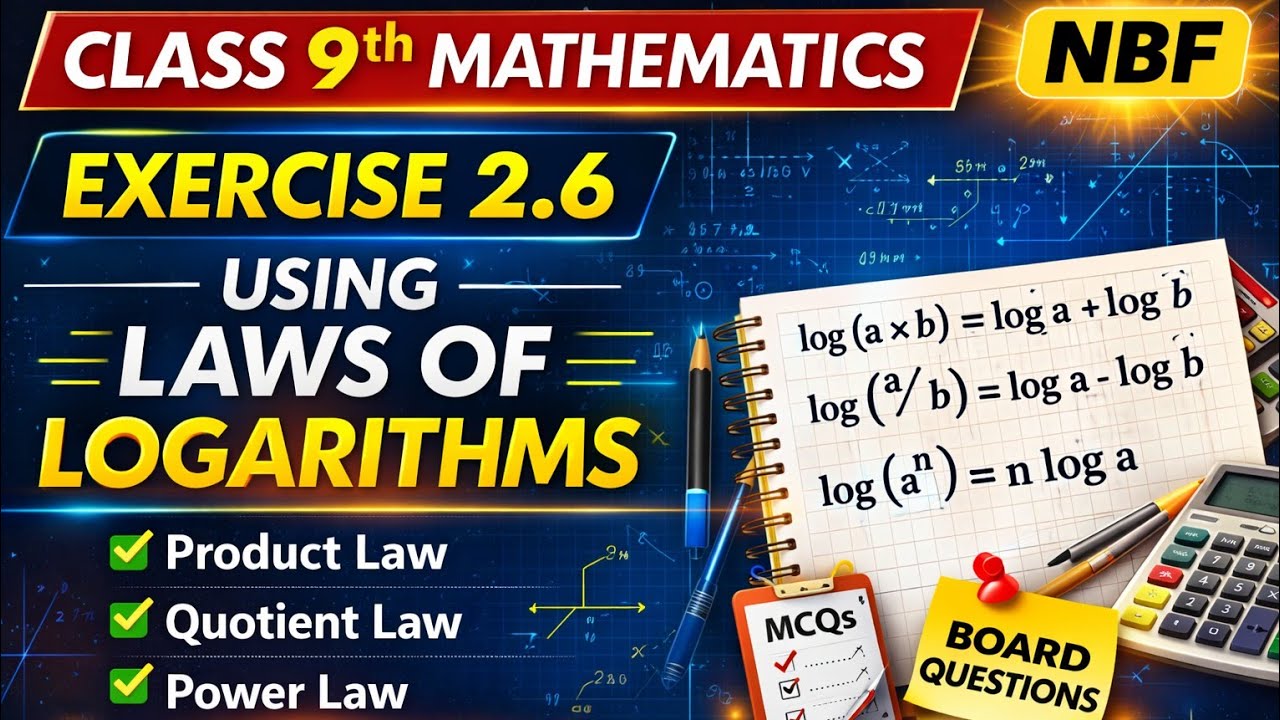 Class 9 Mathematics Exercise 2.6 Complete Solution | Using Laws of Logarithms #boardexampreparation 