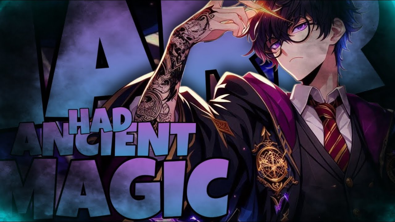 WHAT IF HARRY HAD FORBIDDEN ANCIENT MAGIC AND DIDN'T START HOGWARTS?