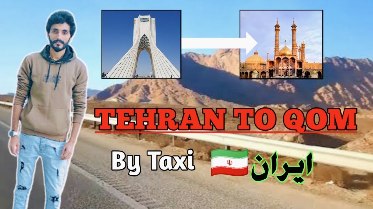 Travelling TEHRAN To QOM By Taxi - Iran 🇮🇷