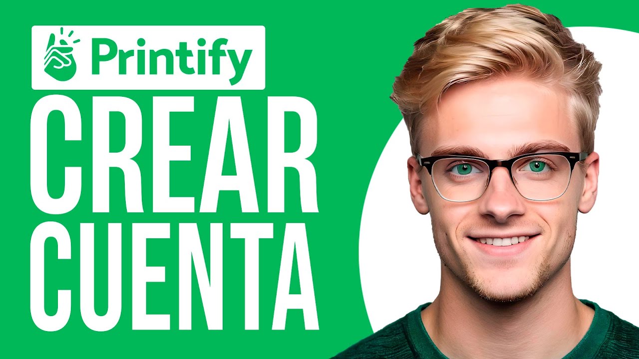 C&oacute;mo CREAR CUENTA de Printify (2024) | Tutorial Printify
