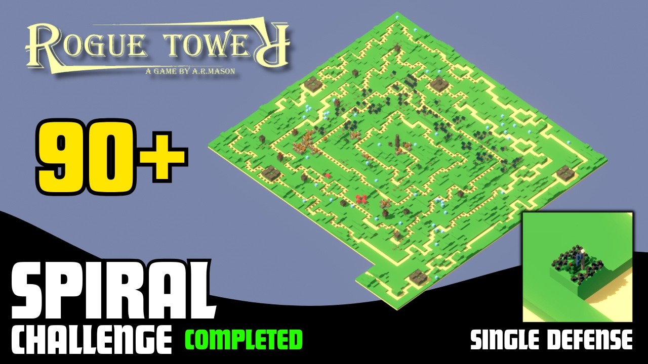 Rogue Tower | Spiral COMPLETED!