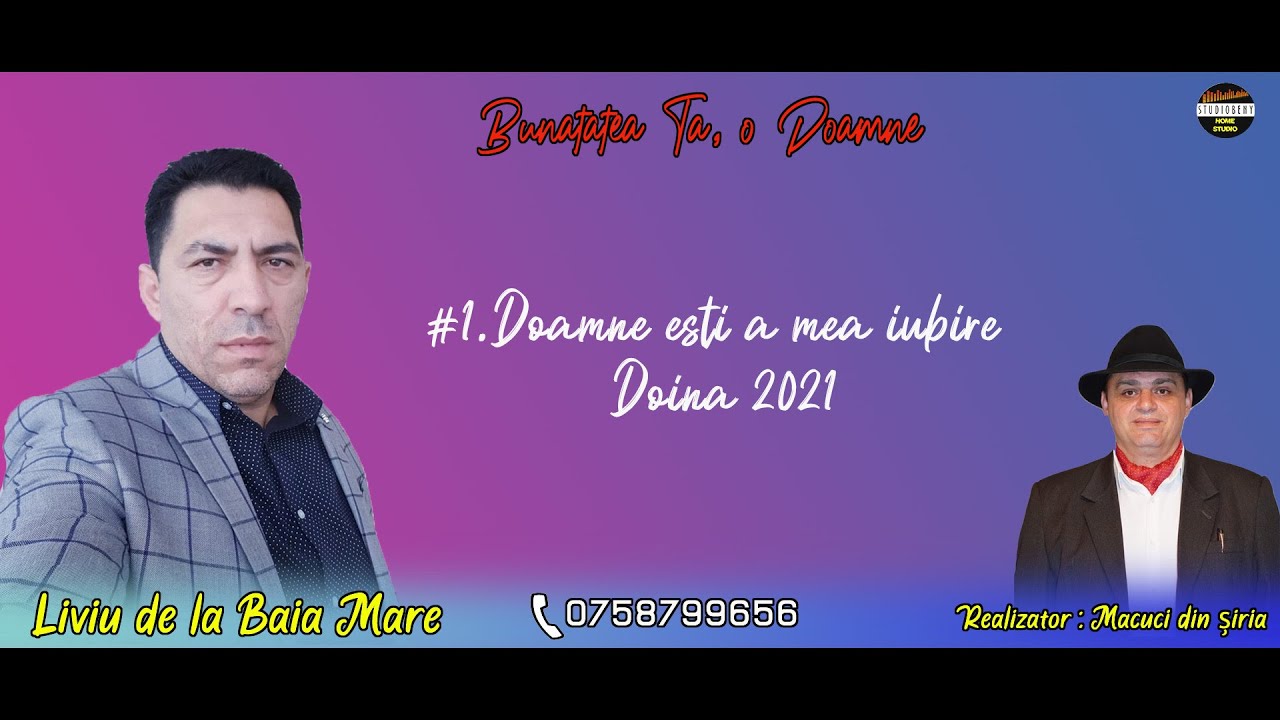 Liviu din Baia Mare - Doamne esti a mea iubire - Doina 2021