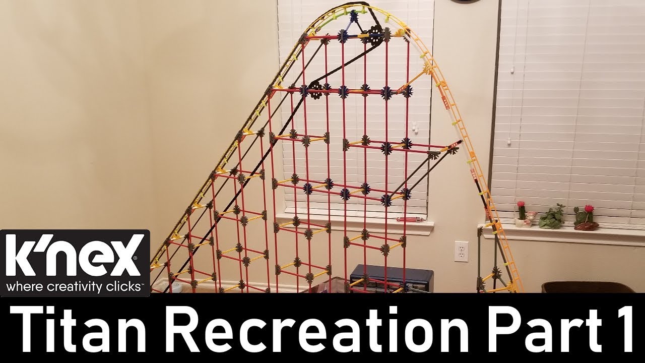 K'NEX Titan Roller Coaster Recreation Part 1: Lift & Drop