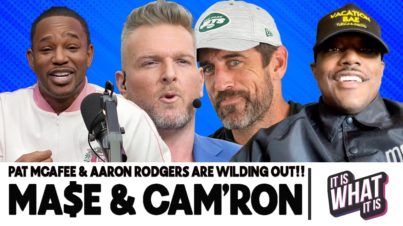 PAT MCAFEE & AARON RODGERS ARE WILDING OUT!! | S.3 EP.5