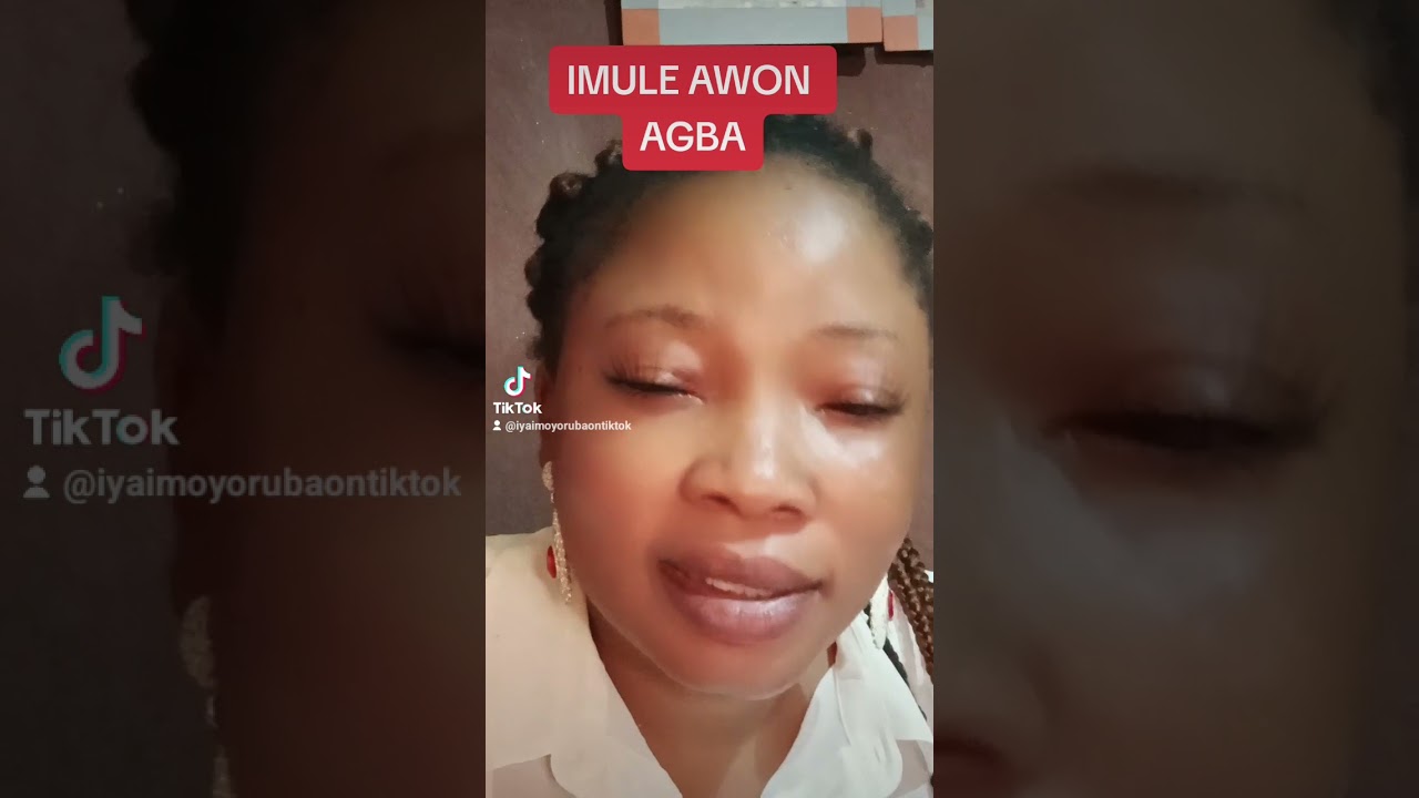 IMULE AWON AGBA TO DAJU