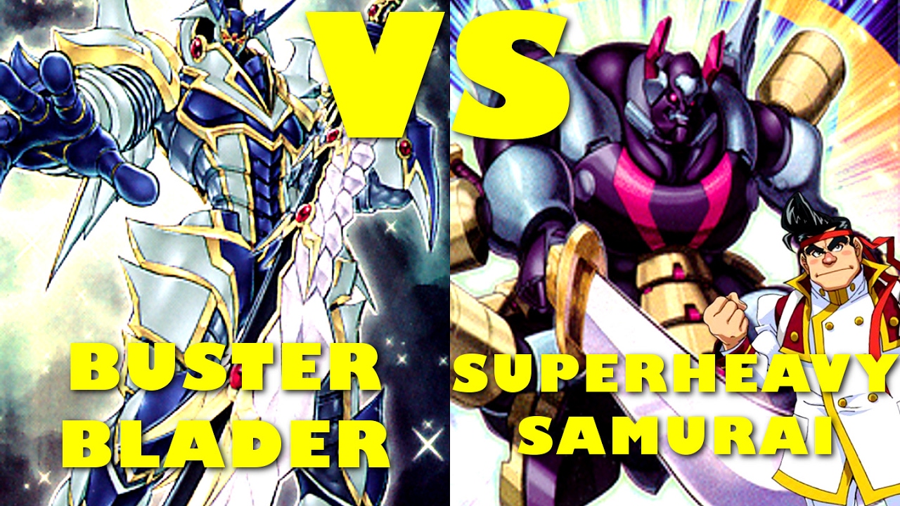 Real Life Yugioh - BUSTER BLADER vs SUPERHEAVY SAMURAI | February 2017 Scrub League