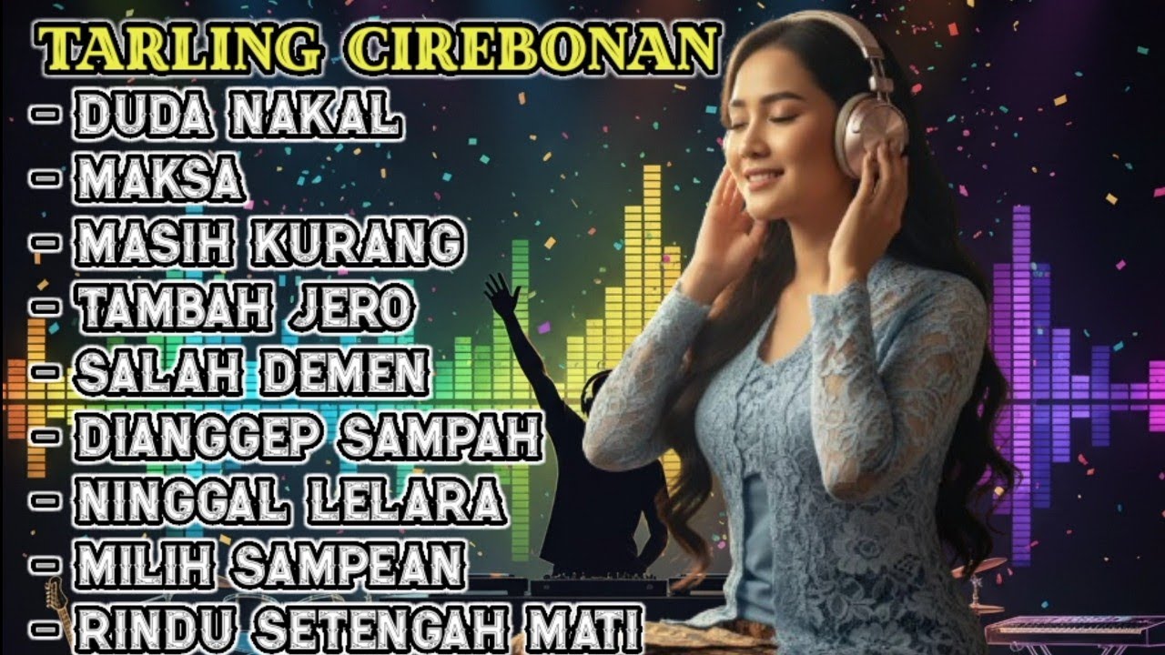 TARLING CIREBONAN DUDA NAKAL- MAKSA FULL ALBUM PILIHAN ENAK DIDENGAR #tarlingterbaru #dangdut